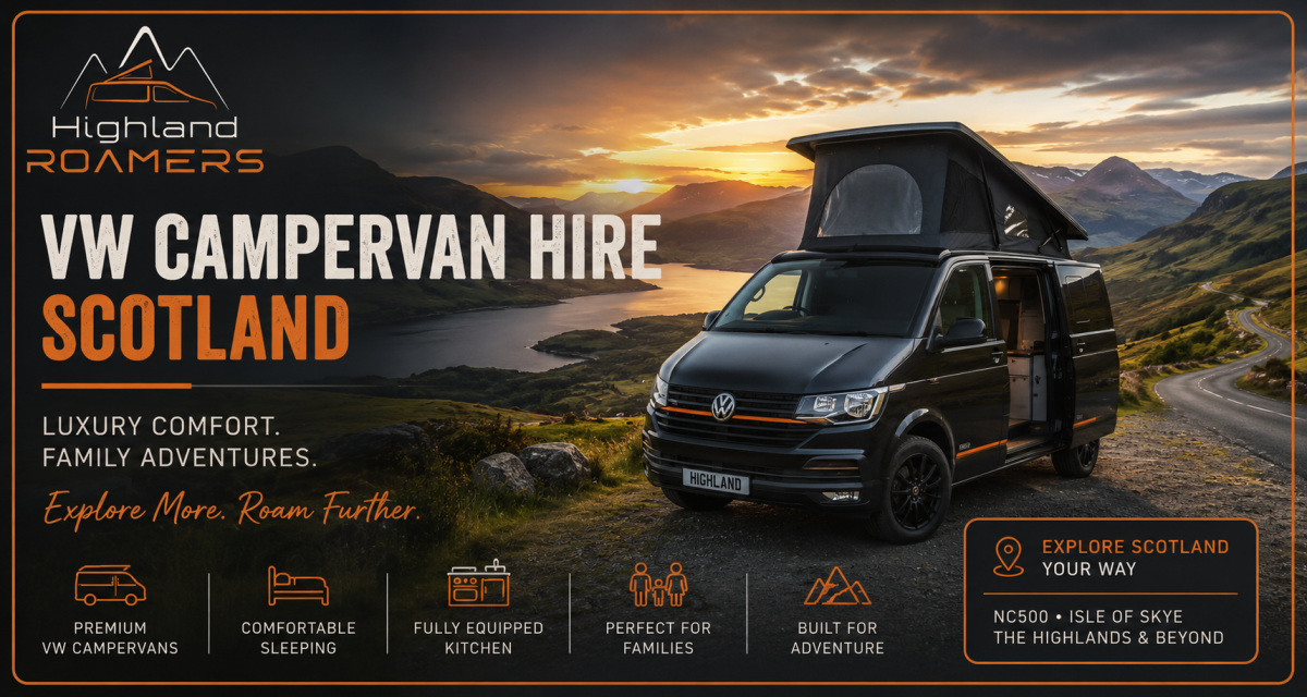 VW campervan adventure in Scotland best VW campervan hire Scotland affordable VW campervan hire Scotland VW campervan hire Scotland for couples VW campervan hire Scotland for families Volkswagen campervan rental Scotland